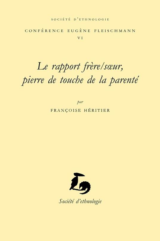 Le rapport frère/sœur, pierre de touche de la parenté