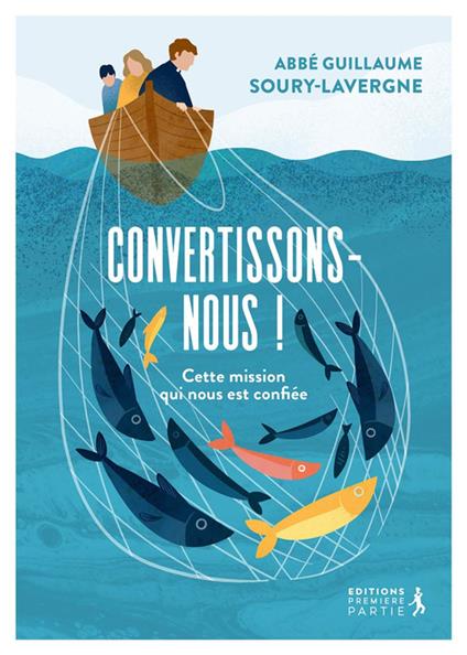 Convertissons-nous : Cette mission qui nous est confiée