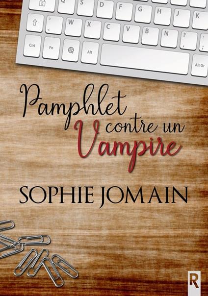 Pamphlet contre un vampire - Sophie Jomain - ebook