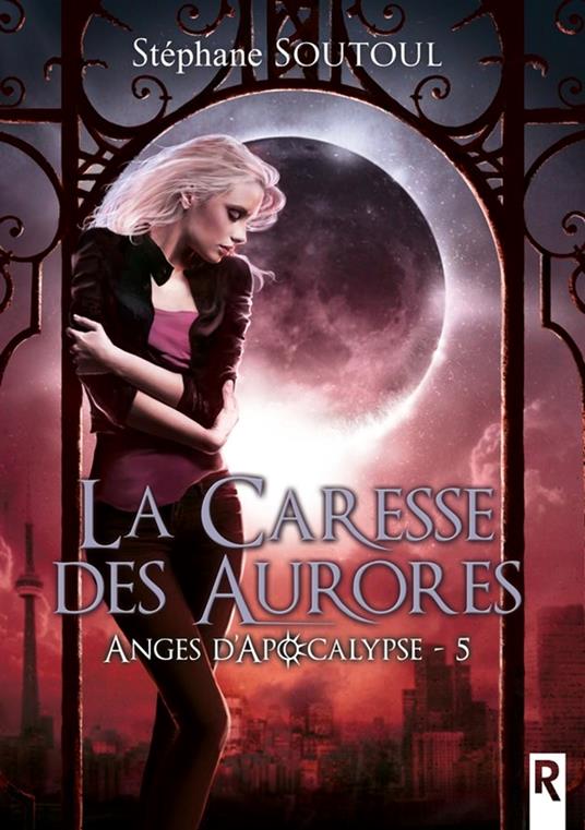 Anges d'apocalypse - Stéphane Soutoul - ebook