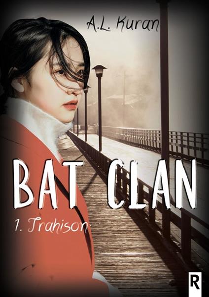 Bat clan, Tome 1 - A. L. Kuran - ebook