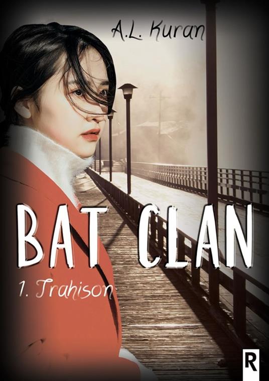 Bat clan, Tome 1 - A. L. Kuran - ebook
