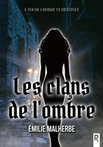 Les clans de l’ombre