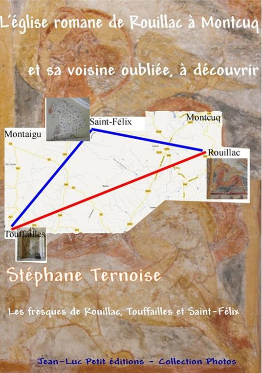 L'église romane de Rouillac à Montcuq et sa voisine oubliée, à découvrir
