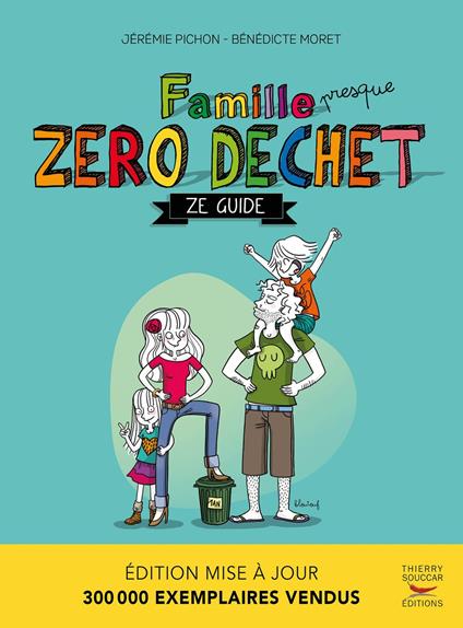 Famille zéro déchet - Ze guide