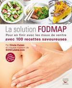 La Solution FODMAP - Pour en finir avec les maux de ventre