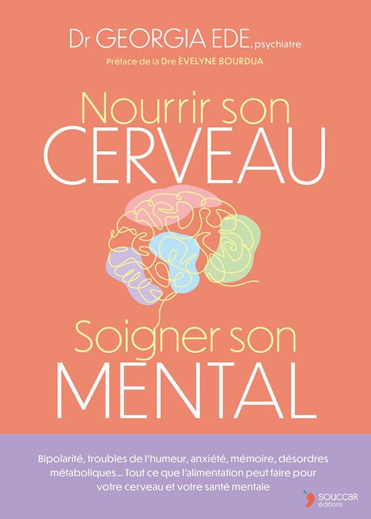 Nourrir son cerveau, soigner son mental