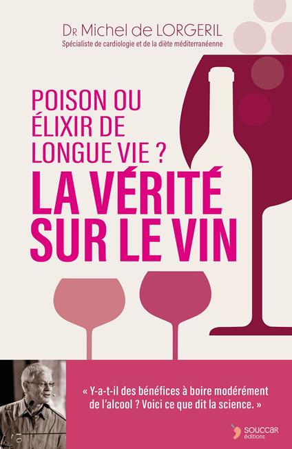 La vérité sur le vin : poison ou élixir de longue vie ?