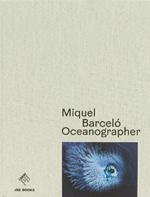 Miquel Barceló Oceanographer