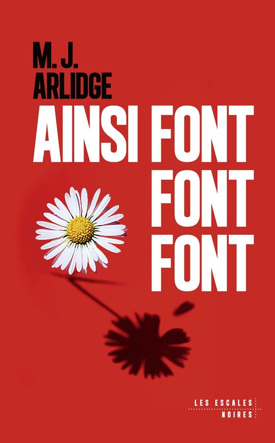 Ainsi font font font : Nouveauté thriller Arlidge 2025 - Une enquête d'Helen Grace