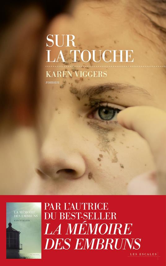 Sur la touche - Le nouveau best-seller de Karen Viggers - Nouveauté 2025