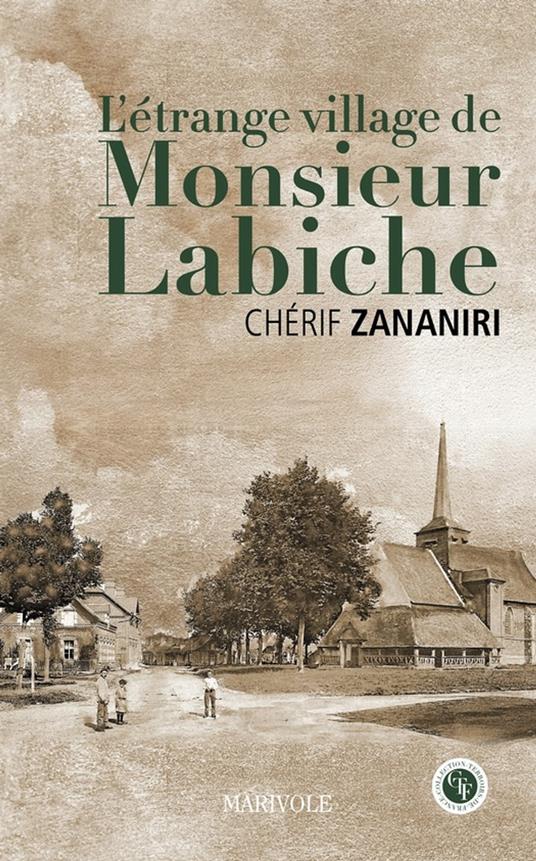 L'étrange village de M. Labiche
