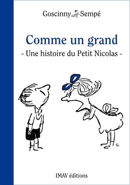 Comme un grand - Rene Goscinny,Jean-Jacques Sempé - ebook