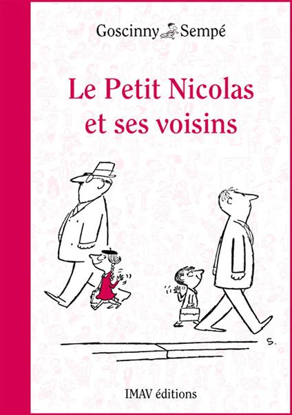 Le Petit Nicolas et ses voisins - Rene Goscinny,Jean-Jacques Sempé - ebook