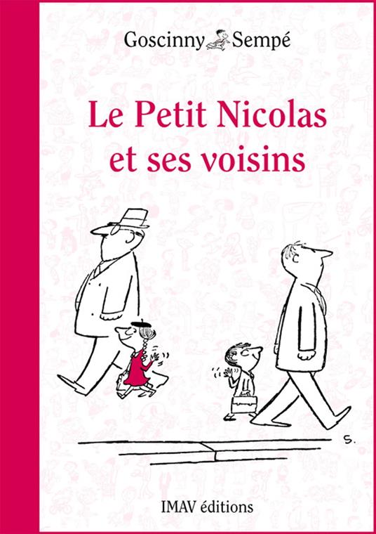 Le Petit Nicolas et ses voisins - Rene Goscinny,Jean-Jacques Sempé - ebook