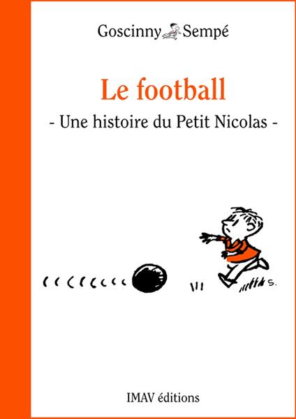 Le football - Rene Goscinny,Jean-Jacques Sempé - ebook