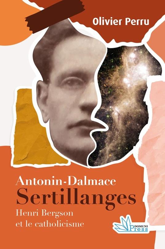 Antonin-Dalmace Sertillanges (1863-1948)