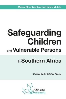 Safeguarding Children and Vulnerable Persons in Southern Africa - cover