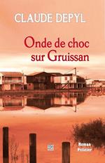 Onde de choc sur Gruissan