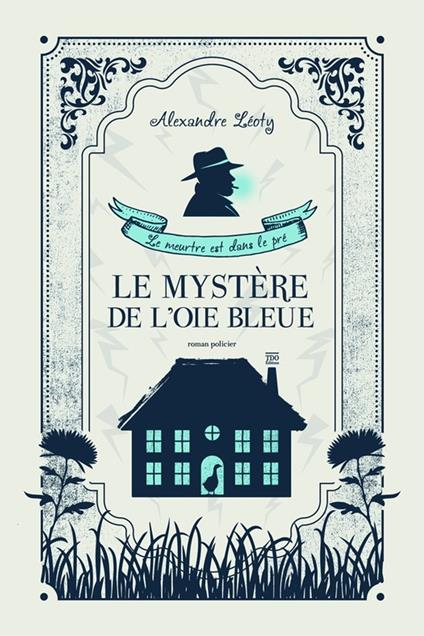 Le Mystère de l'Oie bleue