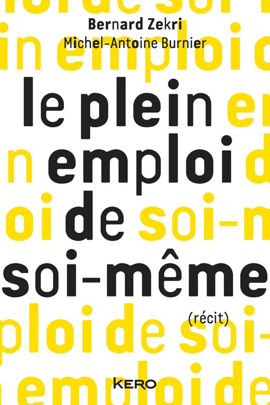 Le plein emploi de soi-même