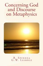 Concerning God and Discourse on Metaphysics