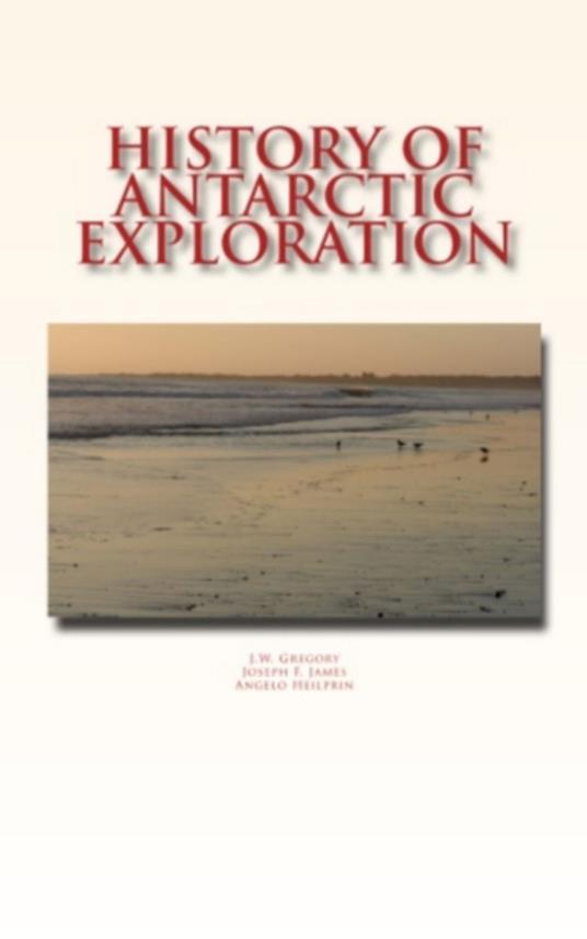 History of Antarctic Exploration