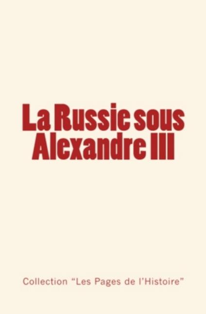 La Russie sous Alexandre III