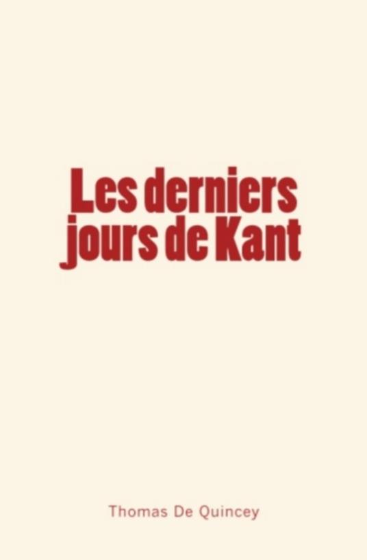 Les derniers jours de Kant