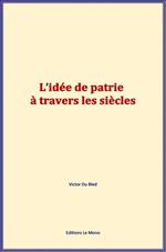 L’idée de patrie à travers les siècles