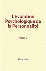 L’évolution psychologique de la personnalité