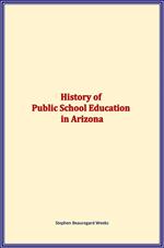 History of Public School Education in Arizona