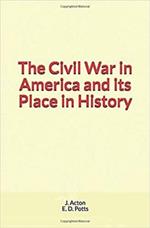 The Civil War in America and its Place in History
