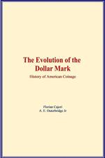 The Evolution of the Dollar Mark