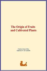 The Origin of Fruits and Cultivated Plants