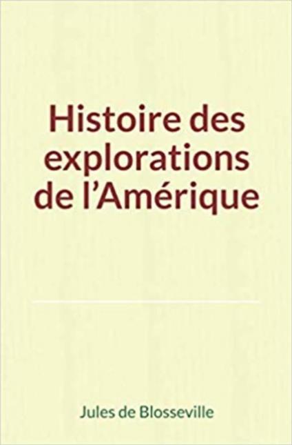 Histoire des explorations de l’Amérique