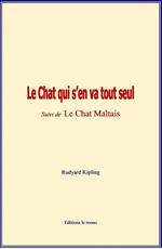 Le Chat qui s’en va tout seul