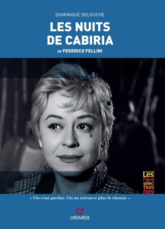 Les nuits de Cabiria de Federico Fellini - Dominique Delouche - copertina