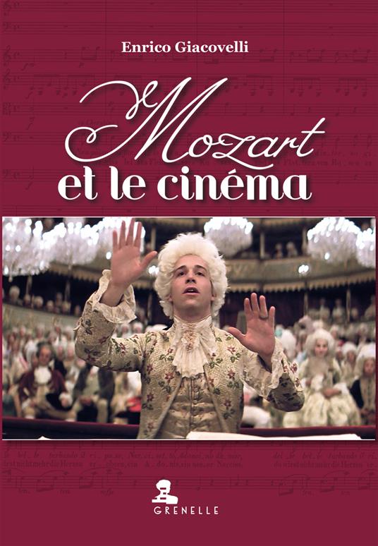 Mozart et le cinema - Enrico Giacovelli - copertina