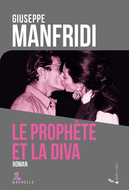 Le prophete et la diva - Giuseppe Manfridi - copertina