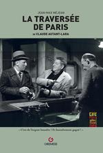 La traversée de Paris de Claude Autant-Lara