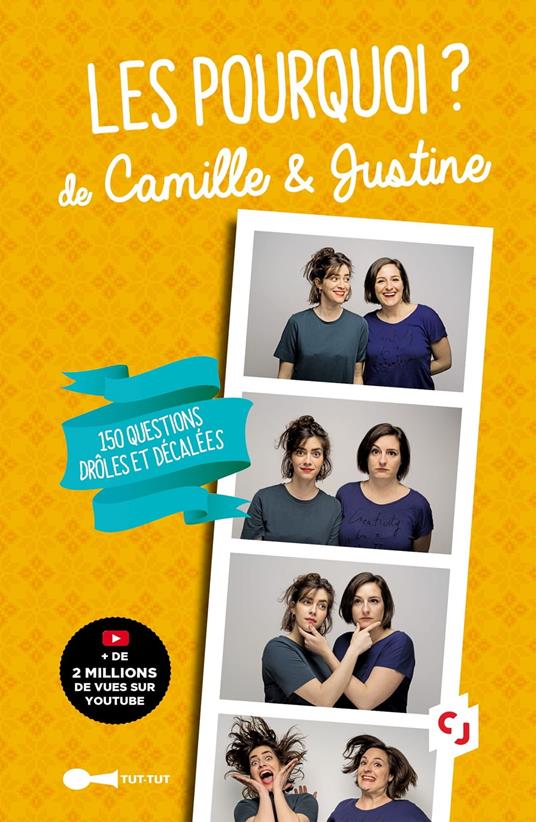 Les Pourquoi ? de Camille & Justine