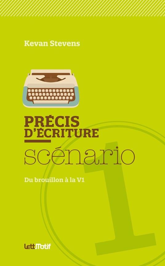Précis d’écriture du scénario