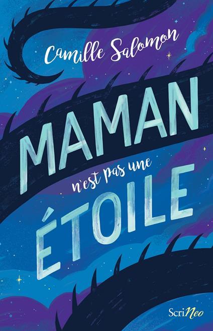 Maman n'est pas une étoile - Camille Salomon - ebook