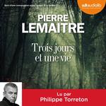Trois jours et une vie