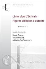 L’interview d’écrivain. Figures bibliques d’autorité