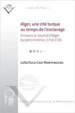 Alger, une cité turque au temps de l’esclavage