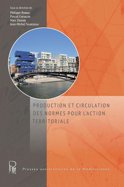 Production et circulation des normes pour l’action territoriale