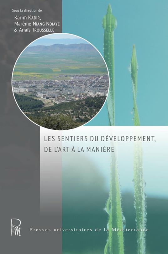 Les sentiers du développement, de l’art à la manière