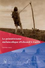 Le primitivisme mélancolique d’Edward S. Curtis